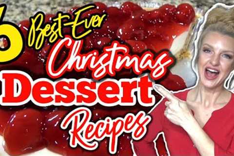 6 Best-Ever⭐CHRISTMAS DESSERT RECIPES that Everyone will Love! | Easy HOLIDAY DESSERTS🎄✝️