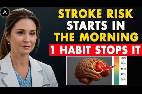 As a BRAIN Doctor, I’m SHOCKED: THIS Morning Habit Triple Your Stroke Risk After 60 | Senior Health