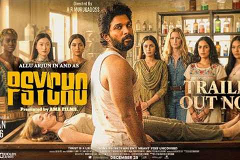 PSYCHO | Official Trailer | Allu Arjun | Vijay Sethupathi | Prakash Raj | New Movie Trailer |Trailer