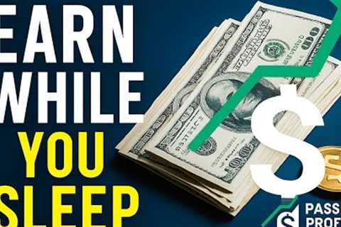 5 passive income ideas to earn while you sleep