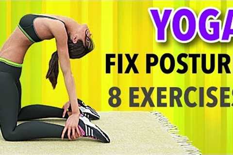 8 Best Yoga Exercises To Fix Your Posture