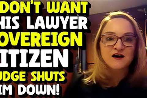 SOVEREIGN CITIZEN REJECTS EVERY LAWYER | Judge SHUTS HIM DOWN in Open Court