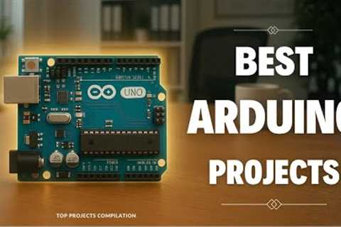 Top 15 Arduino Projects of 2025!