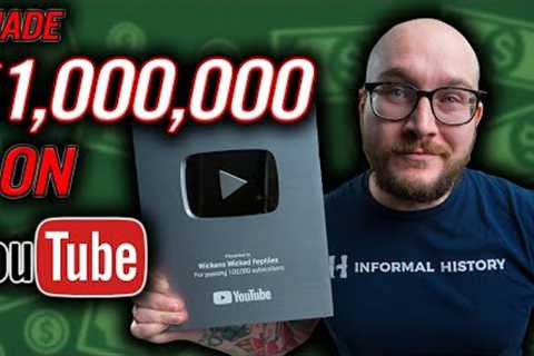 I Made a MILLION DOLLARS on YouTube, Here's How!