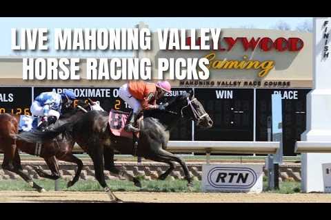 Live Mahoning Valley Horse Racing Picks
