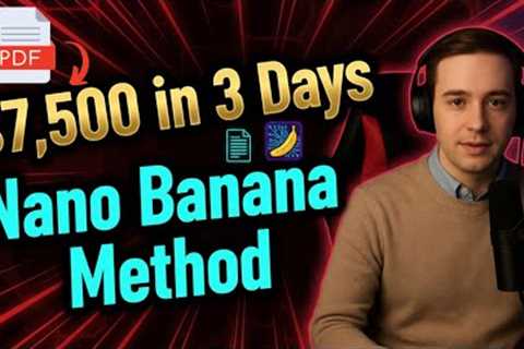 I Made $7,500 in 3 Days Selling PDFs (Using Nano Banana)