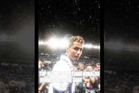 TOP 10 TIMES RONALDO SHOWED HE IS THE GOAT 🐐  #viralvideo #football #edit #ytshorts #ronaldo