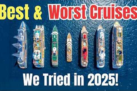 $700 vs. $8,000 Cruise: Ranking Every Ship We Took This Year!