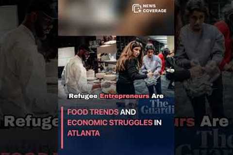 Food Trends and Economic Struggles in Atlanta #worldnews #news