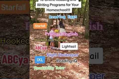 10 Online Reading and Writing Programs for Homeschooling!