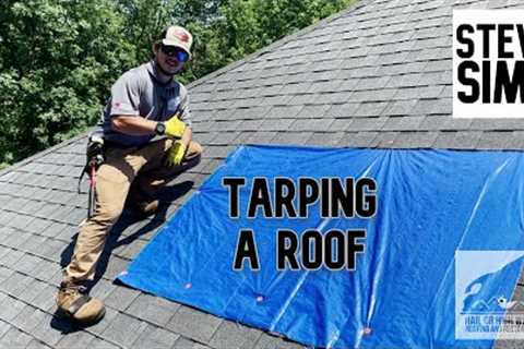 How To: Tarp a Roof