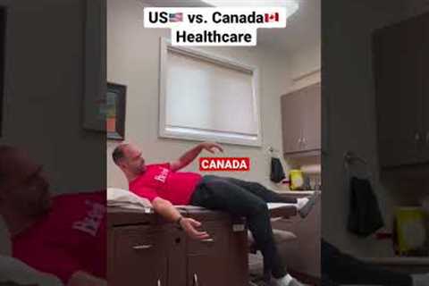 US🇺🇸 vs. Canada🇨🇦 Healthcare…Which one’s better?