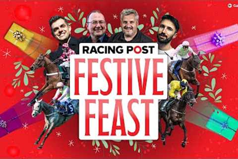 Festive Feast Christmas Horse Racing Preview Show | Kempton, Leopardstown &amp; Chepstow | Racing..