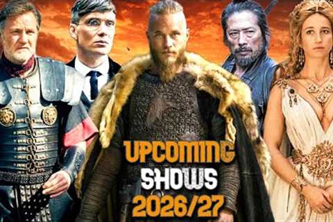 Top 10 Upcoming Historical TV Shows of 2026/2027