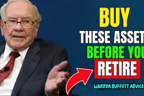 Warren Buffett:Buy These 5 Assets Before You Retire (2026 Strategy)!