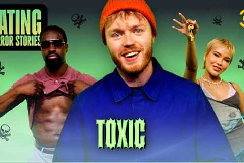 Toxic | Dating Horror Stories
