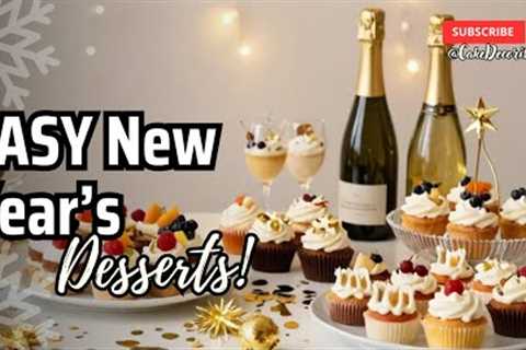 Easy New Year’s Desserts: Quick & Delicious Sweet Treats for Your Celebration