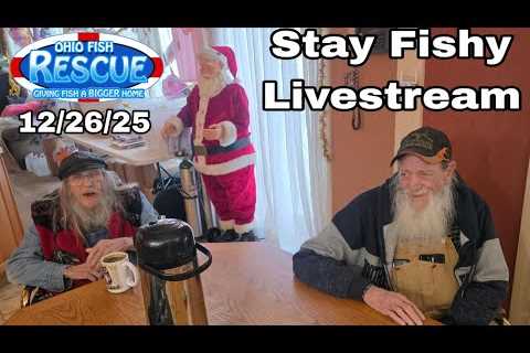 Stay Fishy Friday livestream  12/26/25