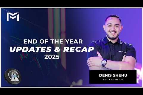 End of the Year Updates &amp; Recap