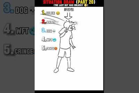 Ranking The Best Situation Draw 😜 (PART 20)