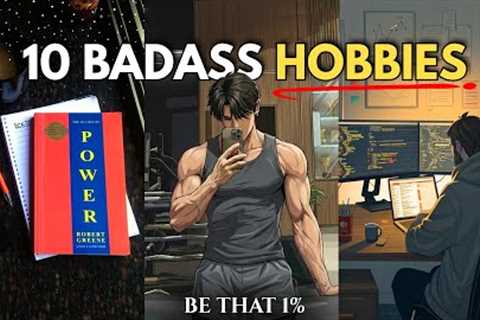 Pick One of These 10 Hobbies… Your Life Won’t Be the Same