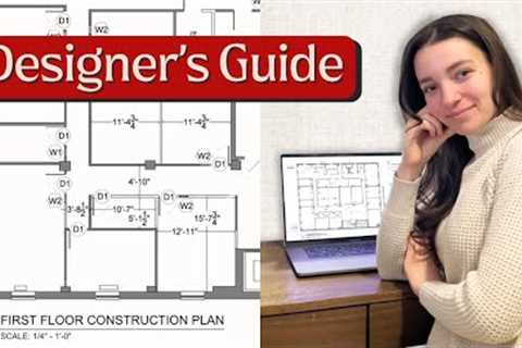 Construction Documents 101 for Interior Designers (the basics!)
