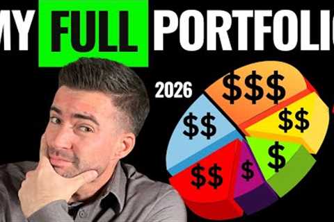 Revealing My ENTIRE Investing Portfolio 2026 (Full Breakdown!)