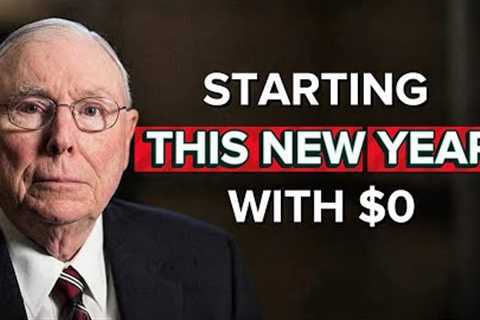 Charlie Munger: If I Started 2026 With $0, Here's My Exact Plan