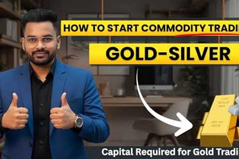 📊 How to Start Commodity Trading || Atul Patel