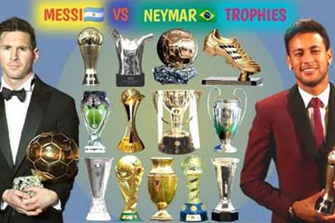 Neymar Jr Vs Lionel Messi All Trophies and Awards. Lionel Messi Vs Neymar Jr All Trophies and Awards