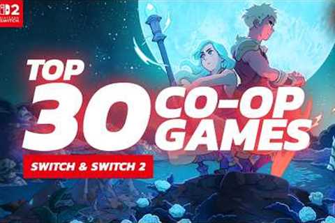 Top 30 Co-Op Games on Nintendo Switch &amp; Switch 2! Local &amp; Online Multiplayer