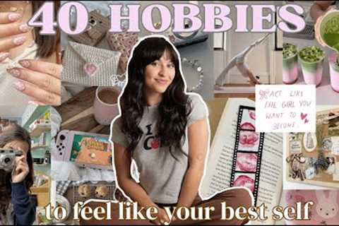 40 HOBBIES to BOOST DOPAMINE⭐️ (avoid doomscrolling &amp; become your HIGHEST self)