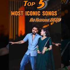 Top 5 Trending Songs 🔥 | Top 5 Most Iconic Songs 🤩 | Top 5 Most Viewers Songs In 2025 | Top 5..