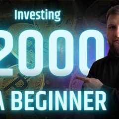How I Would Invest $2,000 As A Beginner