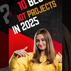 10 BEST IOT PROJECTS IN 2025 | Top 10 IoT Project Ideas for Beginners  |  #iot  #iotinternetofthings