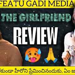 The Girlfriend Movie Review Telugu | The Girlfriend Review | The Girlfriend Movie Review