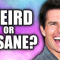 When You’re More Than Just Weird - Tom Cruise