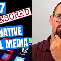 Top 7 Uncensored Social Media Apps - Including a New 2020 App