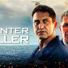 Hunter Killer Full Movie In English | New Hollywood Movie | Review & Facts