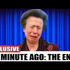 BREAKING: Princess Anne DELIVERS Tragic Family News After Emergency Meeting