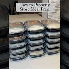 How to Store Meal Prep
