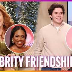 Celebrity Friendships We Love, Part 1