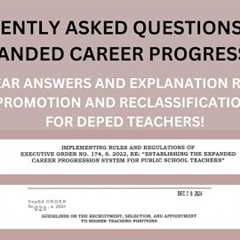 FAQS REGARDING EXPANDED CAREER PROGRESSION WITH CLEAR ANSWERS AND EXPLANATION PART 1