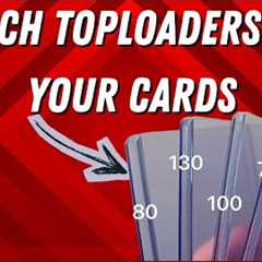What toploaders you need for the latest TCGs and Sports cards