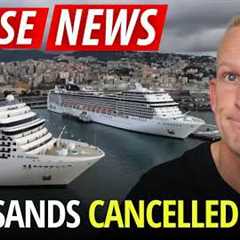 🚨Thousands of Cruise Passengers Just Lost Their Trips