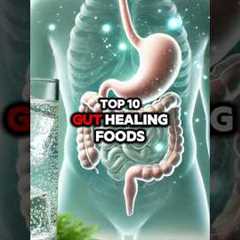 Top 10 Gut-Healing Foods to Improve Digestion and Reduce Bloating! #guthealth #digestivehealth