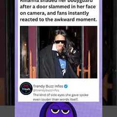 Rihanna shaded her bodyguard after a door slammed in her face on camera. #rihanna #celebritynews