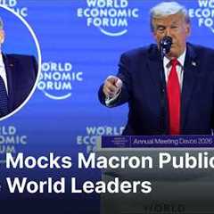 “What Happened to Those Sunglasses?”, Trump Mocks Macron, Threatens With Tariffs at WEF | AC1G