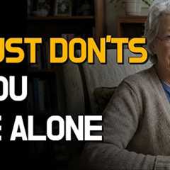 I'm 73. Living Alone but NEVER Lonely. My Best 4 Tips