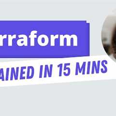 Terraform explained in 15 mins | Terraform Tutorial for Beginners